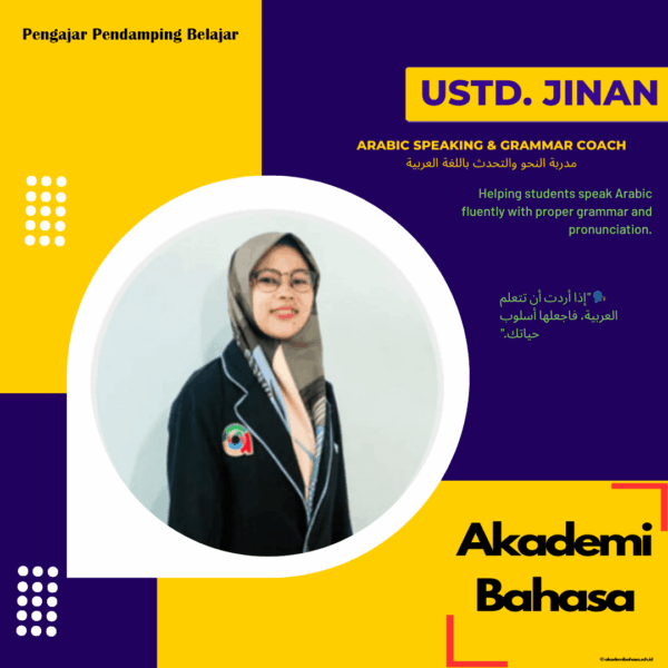 Ustd. Jinan S.Pd Arabic Speaking Grammar Coach Pengajar Akademi Bahasa